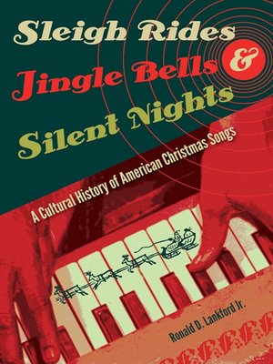 cover image of Sleigh Rides, Jingle Bells, and Silent Nights